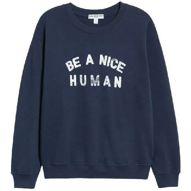 Be A Nice Human Willow Sweatshirt