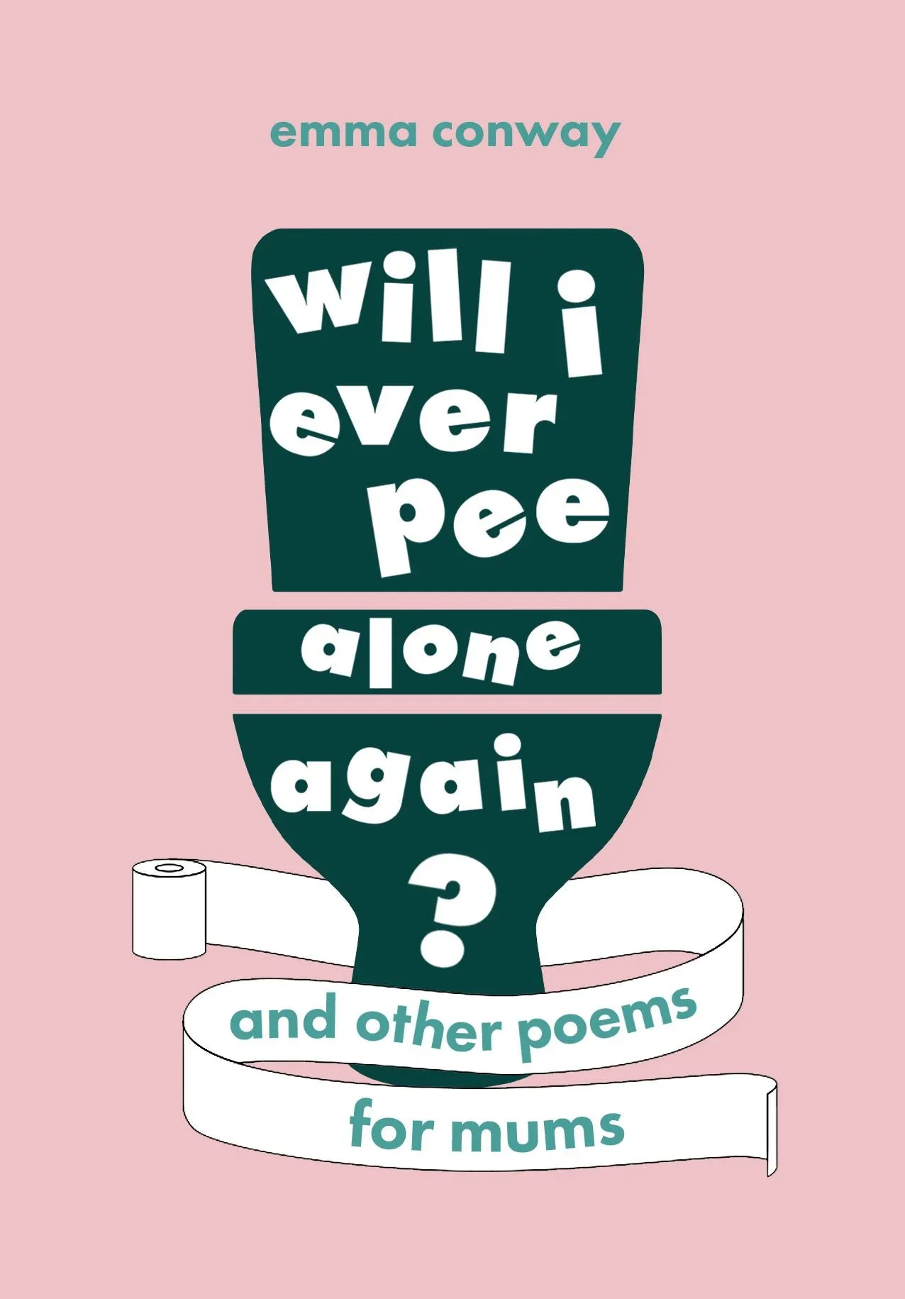 Book - Will I Ever Pee Alone Again