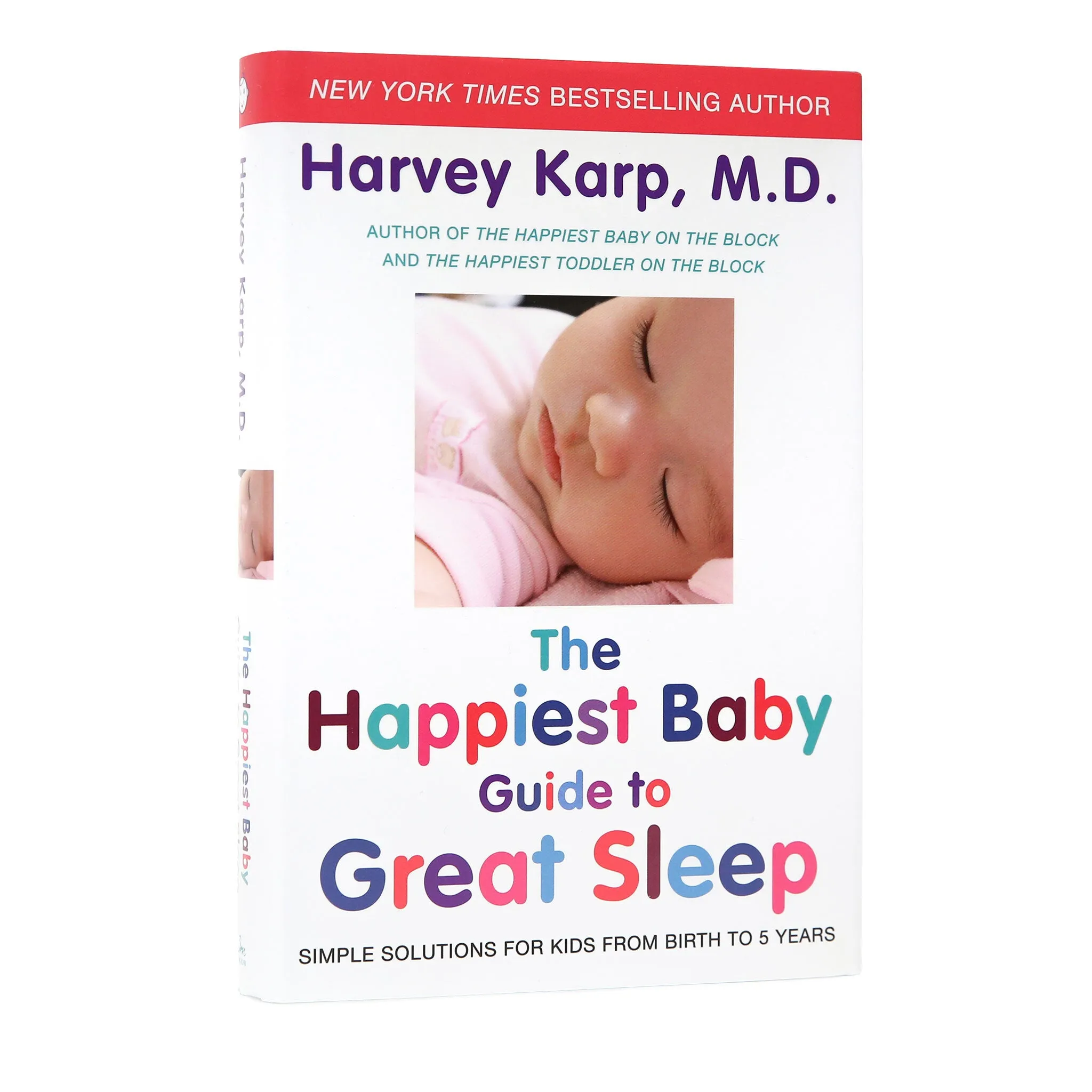 The Happiest Baby Guide to Great Sleep